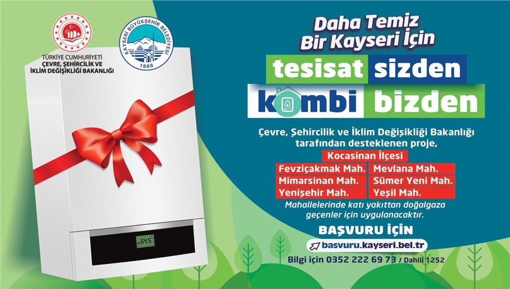 Büyükşehir'den çevre dostu proje: Tesisat sizden, kombi bizden Büyükşehir'den çevre dostu proje: Tesisat sizden, kombi bizden