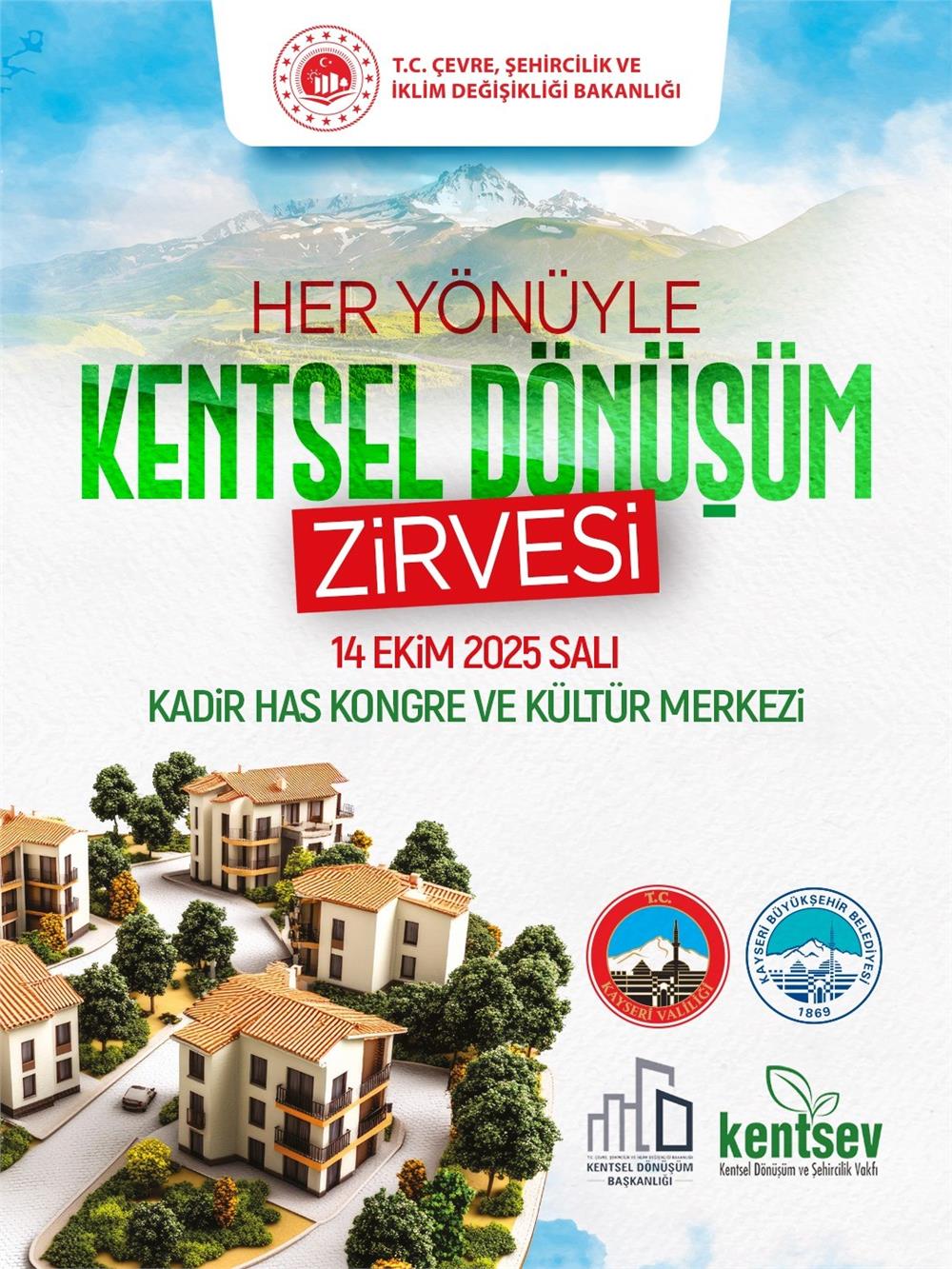 Her Yönüyle Kentsel Dönüşüm Zirvesi Yarın Kayseri’de