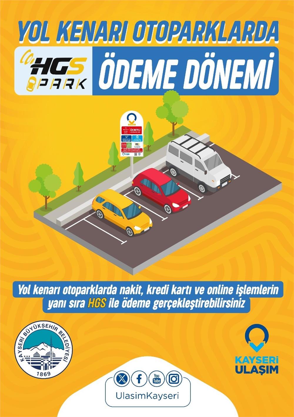 Kayseri'de yol kenarı otoparklarda HGS ile ödeme dönemi