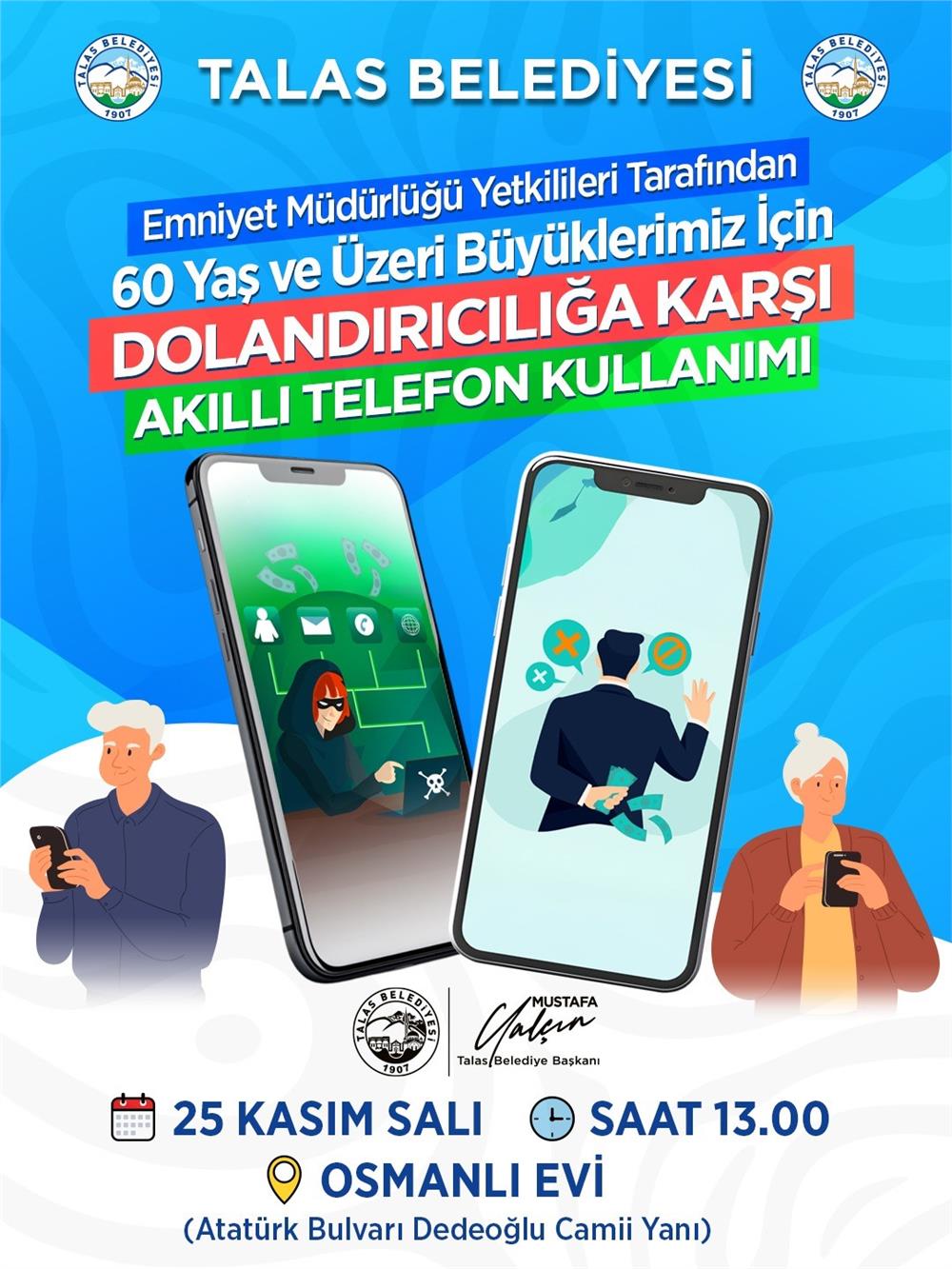 Talas Belediyesi'nden büyüklere güvenli telefon kullanımı eğitimi