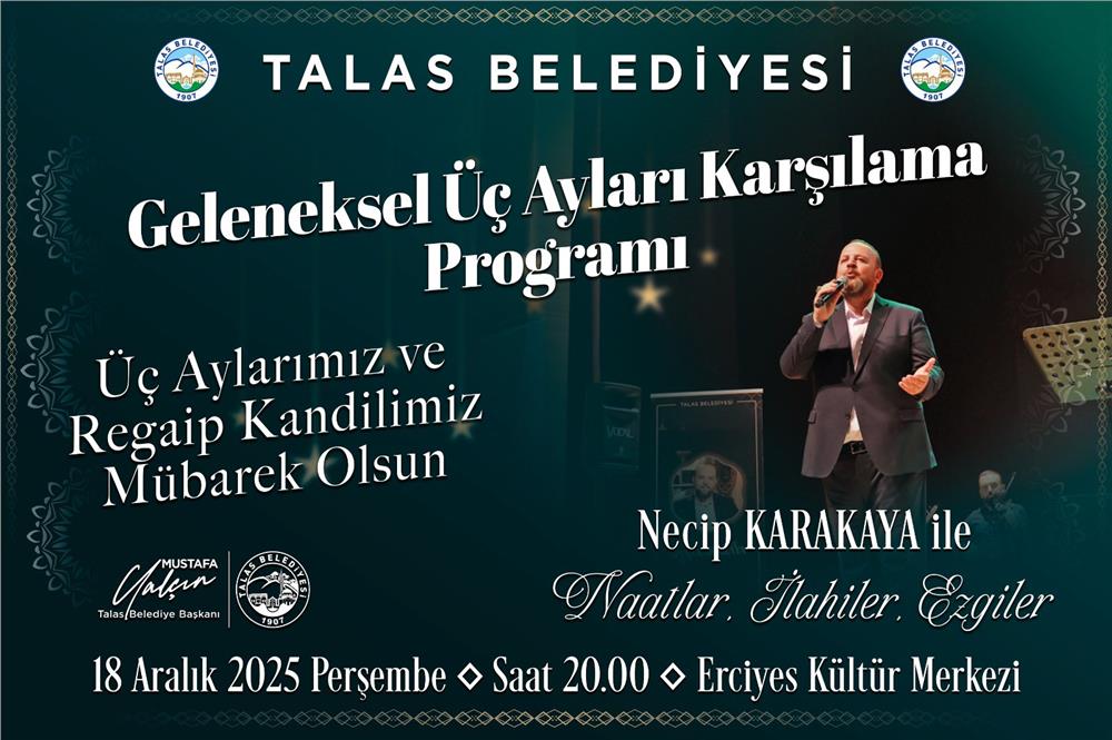 Talas'ta geleneksel üç ayları karşılama programı