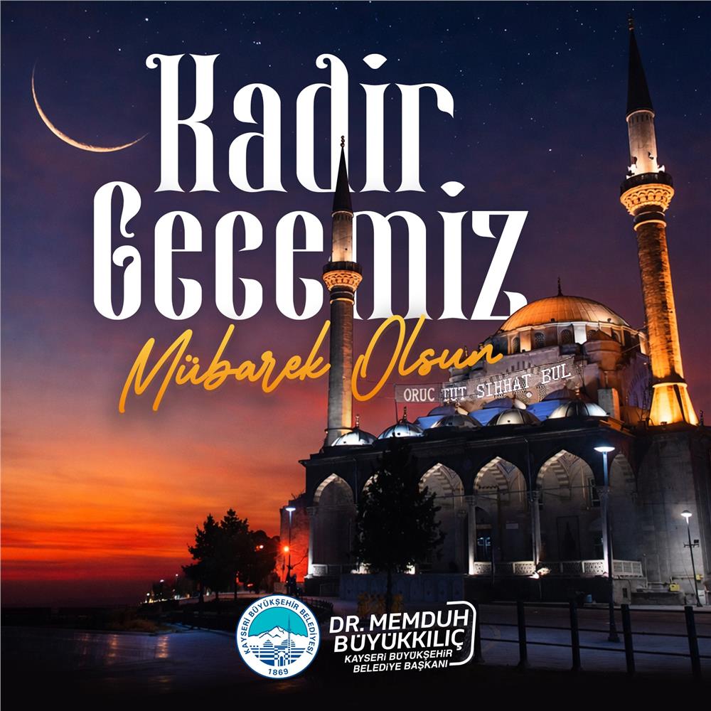 Büyükkılıç: Birlik, beraberlik ve dayanışmamız için dua edelim