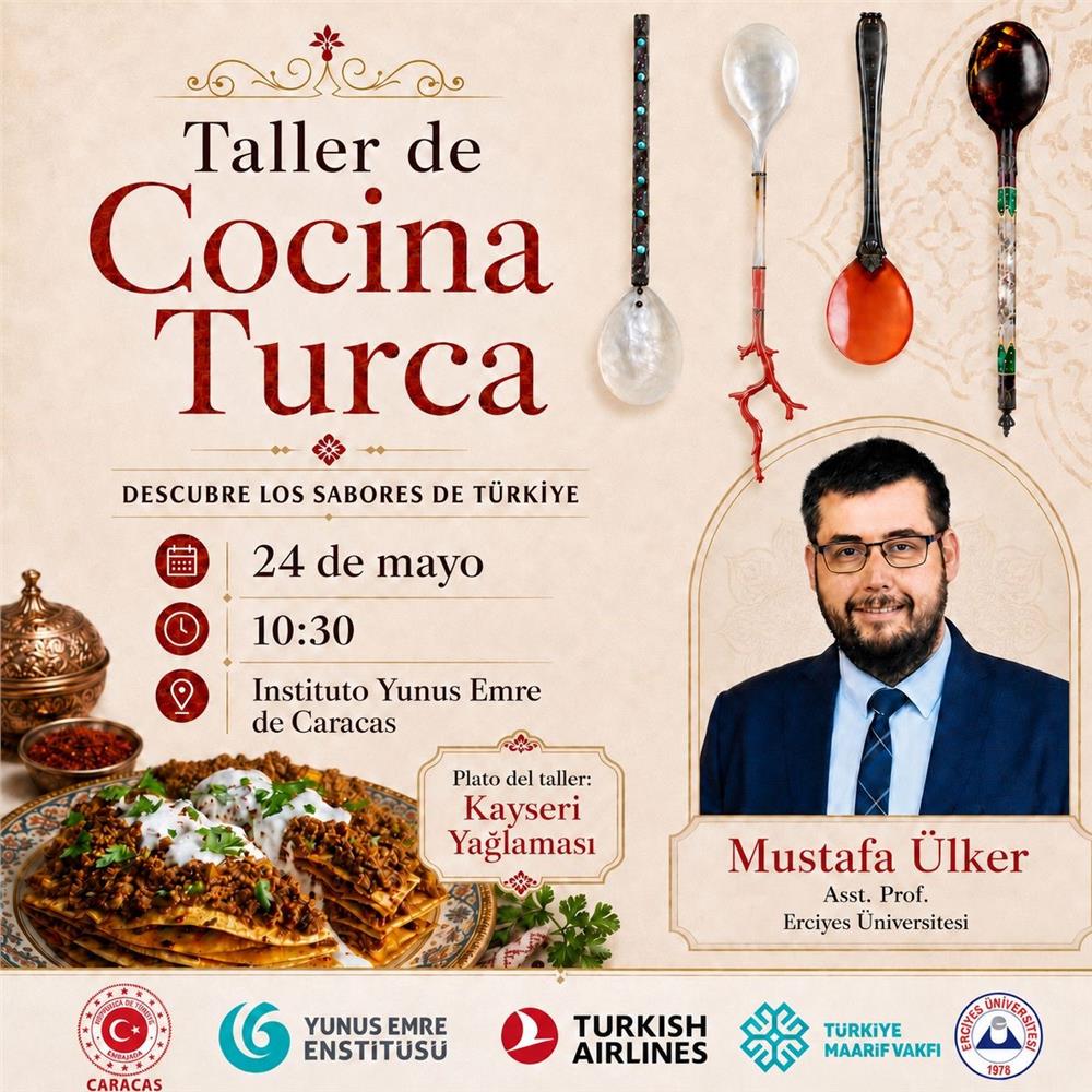 ERÜ Dr. Öğr. Üyesi Ülker, Venezuela'da Kayseri mutfağını tanıtacak