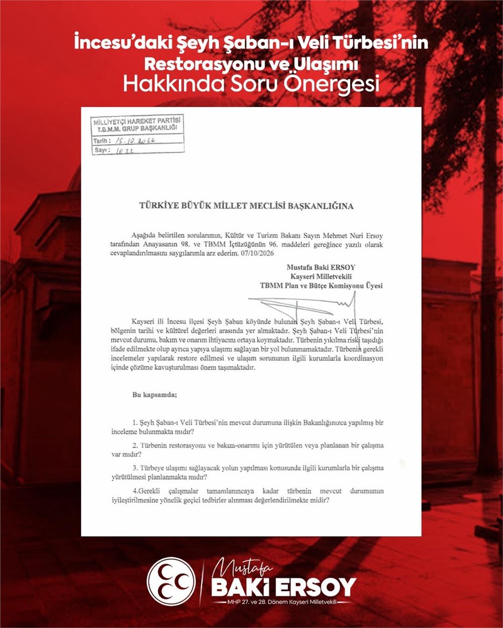 Baki Ersoy’dan İncesu Şeyh Şaban-ı Veli Türbesi için soru önergesi