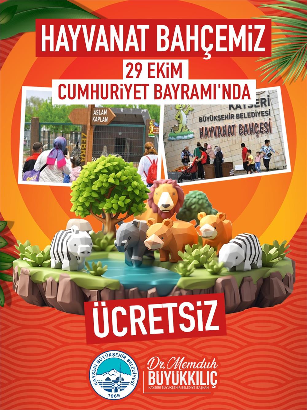 Büyükkılıç’tan Cumhuriyet Bayramı müjdesi: Hayvanat bahçesi ücretsiz