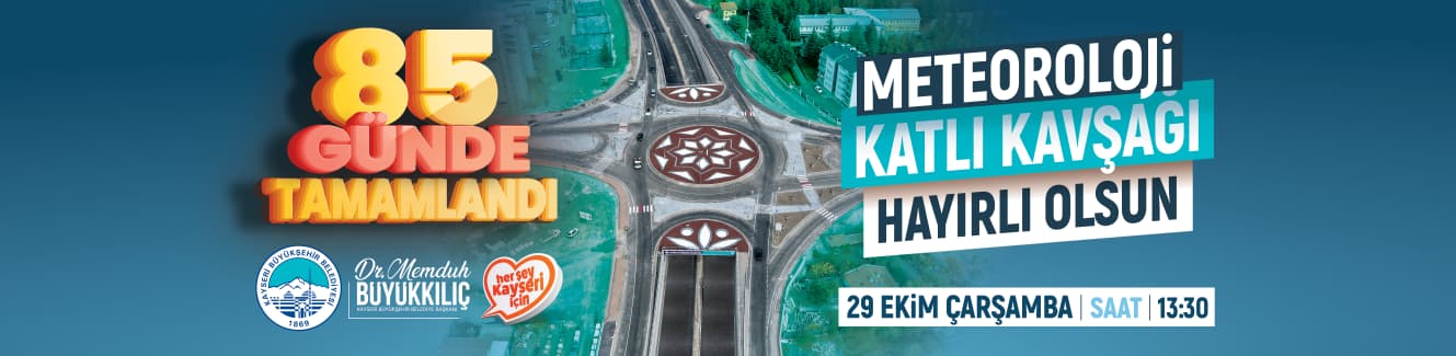 Meteoroloji Katlı Kavşağı Hayırlı Olsun