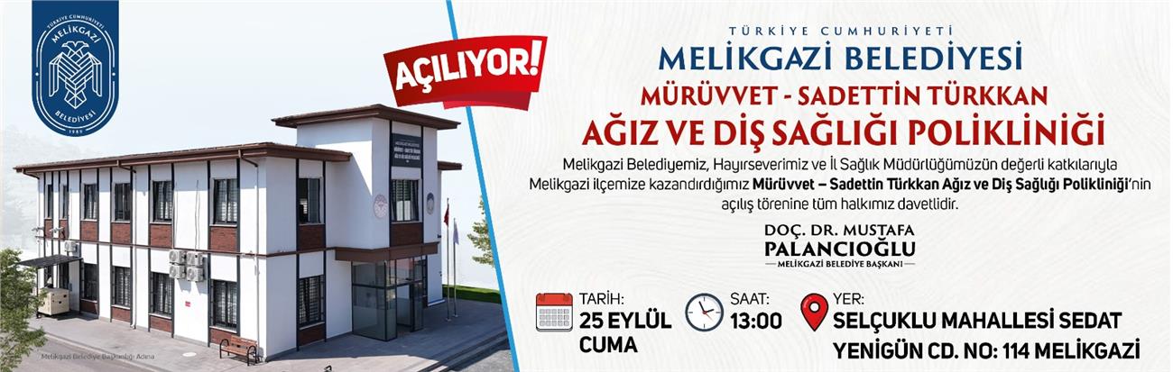 MELİKGAZİ AĞIZ VE DİŞ POLİKİLİNİĞİ